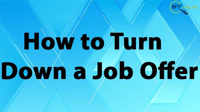 how to turn down a job offer