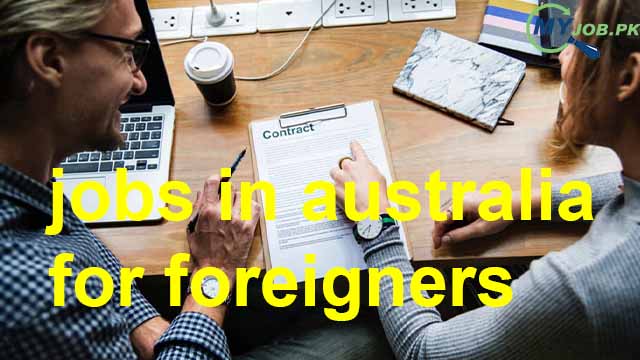 jobs in australia for foreigners